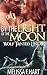 By the Light of the Moon  (Wolf Tainted Union #2)
