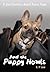 And The Puppy Howls: A 21st Century Adult Fairy Tale