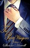 The Panty Whisperer by Sloane Howell