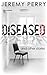 Diseased and Other Stories