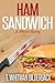 Ham Sandwich by T. Whitman Bilderback