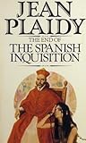 The End of the Spanish Inquisition (Spanish Inquisition, #3)