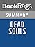 Summary & Study Guide Dead Souls by Nikolai Gogol