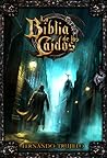 La Biblia de los Caídos Tomo 0 by Fernando Trujillo Sanz