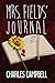 Mrs. Fields' Journal