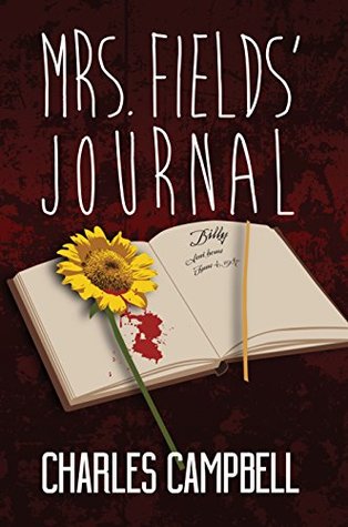 Mrs. Fields' Journal (Kindle Edition)