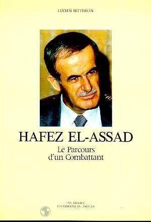 Hafez el-Assad: Le parcours d'un combattant (Les Arabes)