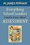 Everything School Leaders Need to Know About Assessment Book cover for Everything School Leaders Need to Know About Assessment