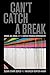 Can't Catch a Break: Gender, Jail, Drugs, and the Limits of Personal Responsibility