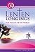 Lenten Longings by Catherine Nerney