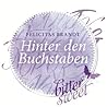 Hinter den Buchstaben by Felicitas Brandt