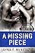 A Missing Piece: Volume 5 (A Missing Piece, #5)