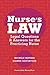 Nurse's Law: Questions & Answers for the Practicing Nurse