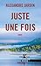 Juste une fois : roman (Littérature Française) (French Edition)