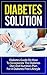 Diabetes Solution:: Diabete...