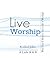 How to Live a Life of Worship