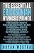 The Essential Ericksonian Hypnosis Primer: How-To Master Hypnotic Persuasion, And Covert, Indirect, Conversational Hypnosis; So You Can Change Minds And Persuasions Instantly