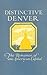 Distinctive Denver: History of an American Capital 1800's to 1925