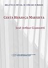 Certa herança marxista (Portuguese Edition) Certa herança marxista (Portuguese Edition)