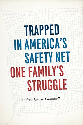Trapped in America's Safety Net: One Family's Struggle (Kindle Edition)