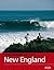 The Stormrider Surf Guide New England: Surfing in Maine, New Hampshire, Massachusetts, and Rhode Island (Stormrider Surfing Guides)