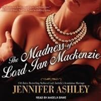 The Madness of Lord Ian Mackenzie (Highland Pleasures, #1)