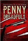 Penny Dreadfuls by Stefan R. Dziemianowicz
