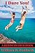 I Dare You! (Rediscovered Books): With linked Table of Contents