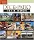 Deck & Patio Idea Book: Outdoor Rooms•Shade and Shelter•Walkways and Pat (Taunton Home Idea Books)