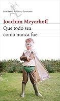 Wann Wird Es Endlich Wieder So Wie Es Nie War By Joachim Meyerhoff