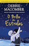 O Brilho das Estrelas by Debbie Macomber