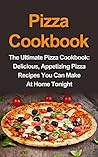 Pizza Cookbook: T...