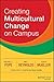 Creating Multicultural Change on Campus