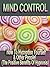 Mind Control - How To Hypnotise Yourself & Other People! (The Positive Benefits of Hypnosis)