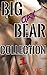 Big Bear Collection 1