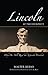 Lincoln at Two Hundred: Why We Still Read the Sixteenth President (Bradley Lecture)