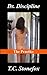 Dr. Discipline: The Practice