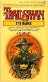 The Badge (The Trailsman #36)