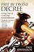 Free by Divine Decree by Paul Johansson