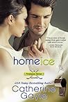 Home Ice by Catherine Gayle