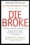 Die Broke: A Radi...