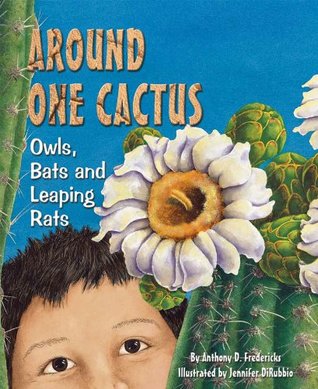 Around One Cactus: Owls, Bats and Leaping Rats (Kindle Edition)