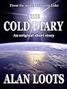 The Cold Diary