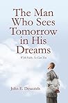 The Man Who Sees ...