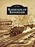Railroads of Rensselaer (Images of Rail)