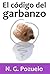 El código del garbanzo (Spanish Edition)