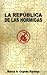 La República de las Hormigas (Spanish Edition)