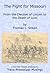The Fight for Missouri from the Election of Lincoln to the Death of Lyon (Trans-Mississippi Musings Classics Book 1)