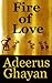 Fire of Love by Adeerus Ghayan