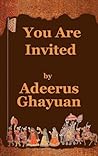 You are Invited by Adeerus Ghayan